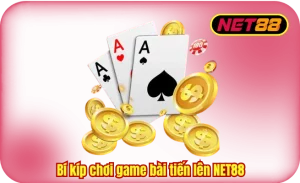 Bí Kíp Chơi Game Bài Tiến Lên NET88