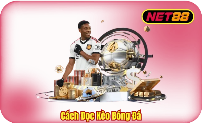 Cách Đọc Kèo Bóng Đá