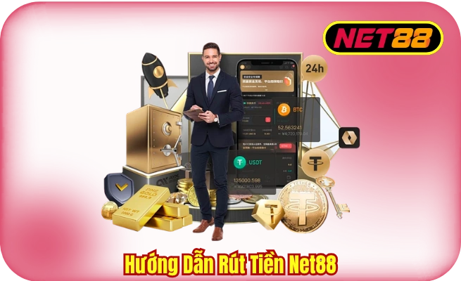 huong dan rut tien net88 Cách rút tiền Net88 hiệu quả