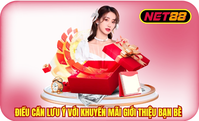 Điều cần lưu ý với khuyến mãi giới thiệu bạn bè