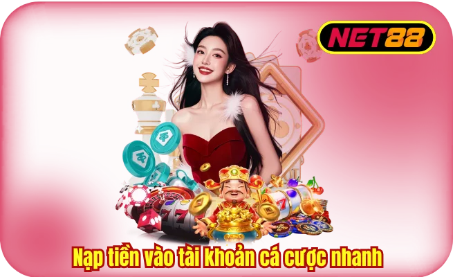 nap tien vao tai khoan ca cuoc nhanh Nạp tiền vào tài khoản cá cược nhanh