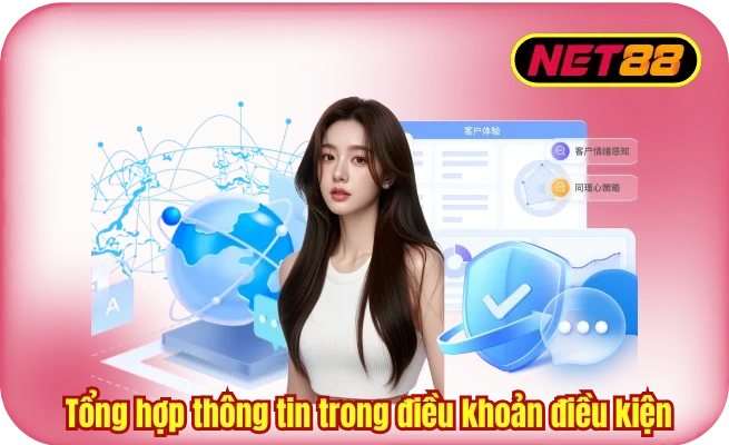 tong hop thong tin dieu khoan dieu kien Tổng hợp thông tin trong điều khoản điều kiện