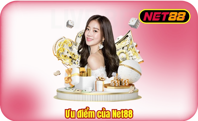 Ưu điểm của Net88